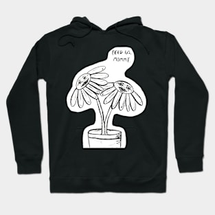 Feed Us Mommy Plant Hoodie